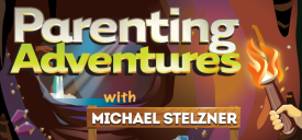 Parenting  Adventures with Michael Stelzner