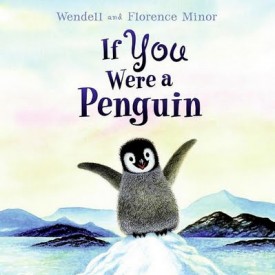 Florence Minor - IF YOU WERE A PENGUIN