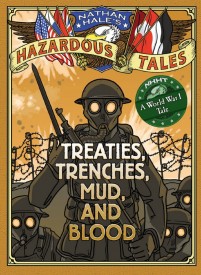 Treaties Trenches Mud and Blood