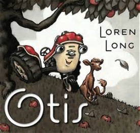 Otis by Loren Long