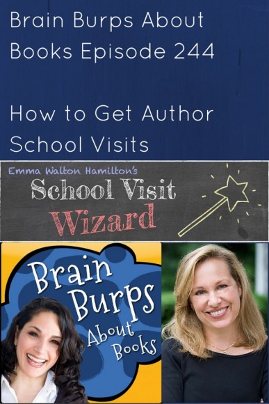 BBAB #244 How to Get Author School Visits
